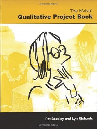 the nvivo qualitative project book 1st edition pat bazeley ,lyn richards 0761969993, 978-0761969990