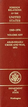 foreign relations of the united states volume 9 1969 1976 vietnam october 1972 january 1973 1st edition