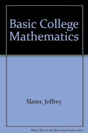 basic college mathematics 1st edition author follow 0130633631, 978-0130633637