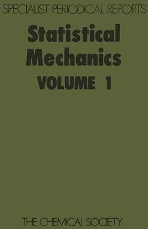 statistical mechanics volume 1 1st edition k singer 0851867502, 978-0851867502