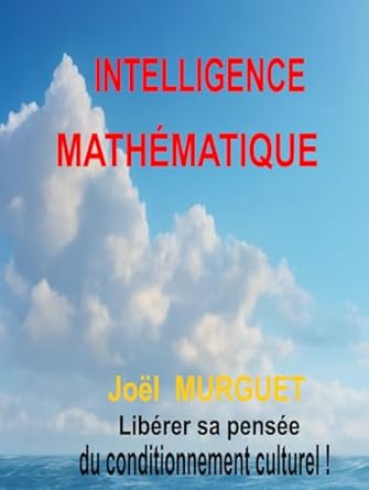 intelligence mathematique 1st edition joel murguet 2959486803, 978-2959486807