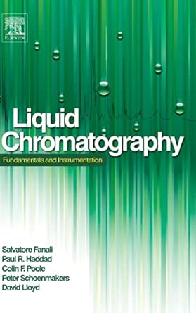 liquid chromatography fundamentals and instrumentation 1st edition salvatore fanali ,paul r haddad ,colin