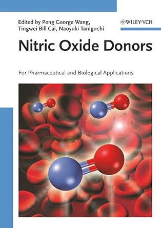 nitric oxide donors for pharmaceutical and biological applications 1st edition peng george wang ,tingwei bill