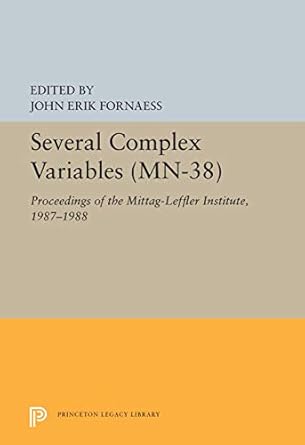 several complex variables 1st edition john erik fornaess 069108579x, 978-0691085791