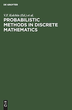 probabilistic methods in discrete mathematics proceedings of the fourth international petrozavodsk conference