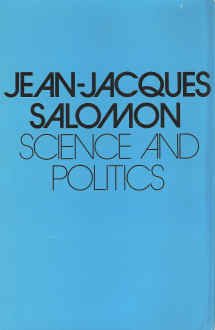 science and politics an essay on the scientific situation in the modern world 1st edition jean jacques