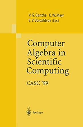 computer algebra in scientific computing casc99 proceedings of the second workshop on computer algebra in