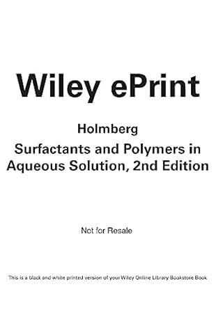 surfactants and polymers in aqueous solution 1st edition krister holmberg ,bo ja nsson ,bengt kronberg ,bja