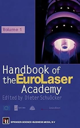 handbook of the eurolaser academy 1st edition dieter schuocker 0412819104, 978-0412819100