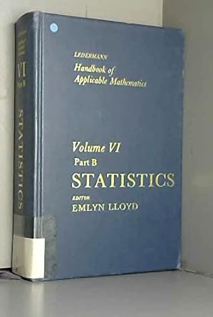 statistics 1st edition walter ledermann ,emlyn lloyd 0471902721, 978-0471902720