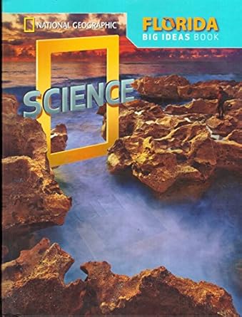 national geographic science grade 4 big ideas book florida 1st edition national geographic learning ,judith