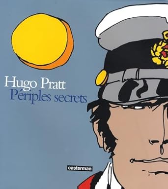 periples secrets version reliee 1st edition hugo pratt 2203010487, 978-2203010482