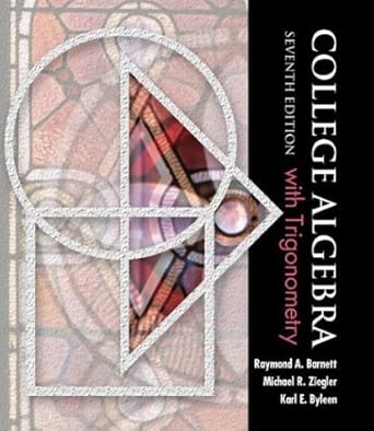college algebra with trigonometry 1st edition raymond a barnett ,michael r ziegler ,karl e byleen 0072412186,