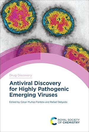 antiviral discovery for highly pathogenic emerging viruses 1st edition cesar munoz fontela ,rafael delgado