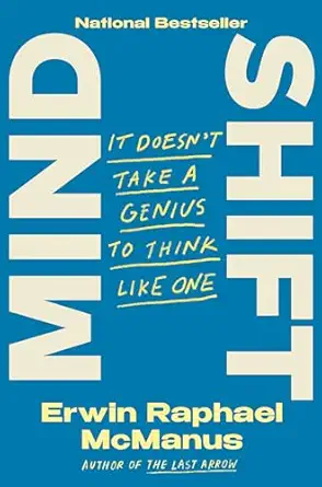 mind shift it doesnt take a genius to think like one 1st edition erwin raphael mcmanus 0593137418,