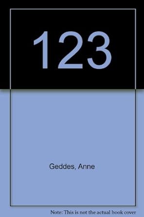 123 1st edition anne geddes 186958144x, 978-1869581442