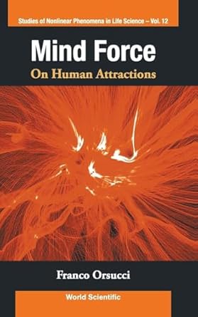 mind force on human attractions 1st edition franco f orsucci 9812771212, 978-9812771216