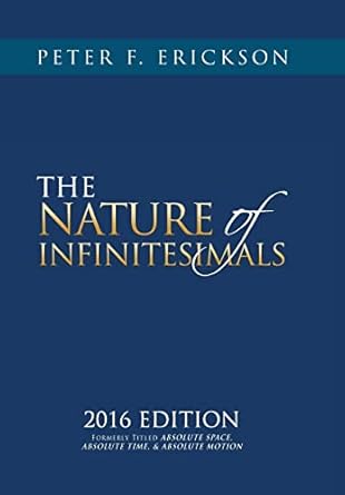 the nature of infinitesimals 1st edition peter f erickson 1479701831, 978-1479701834