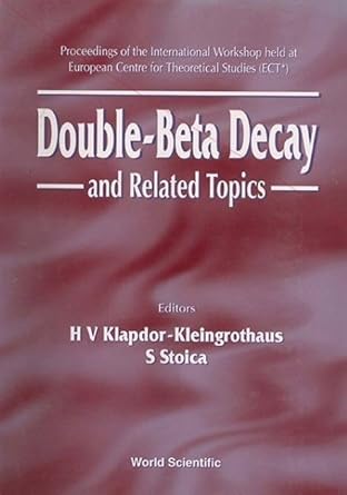 double beta decay and related topics proceedings of the international workshop held at european centre for