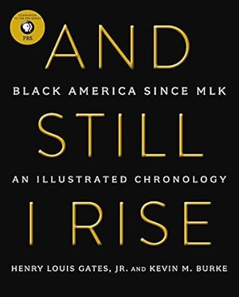 and still i rise black america since mlk 1st edition henry l gates ,kevin m burke 0062427008, 978-0062427007