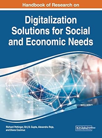 handbook of research on digitalization solutions for social and economic needs 1st edition richard pettinger