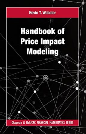 handbook of price impact modeling 1st edition kevin t webster 1032328223, 978-1032328225