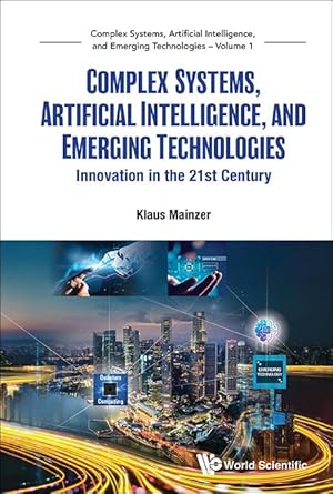 complex systems artificial intelligence and emerging technologies volume 1 complex systems artificial