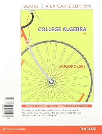 college algebra books a la 1st edition mark dugopolski 0321919807, 978-0321919809