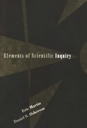 elements of scientific inquiry 1st edition eric martin ,daniel n osherson 0262513811, 978-0262513814