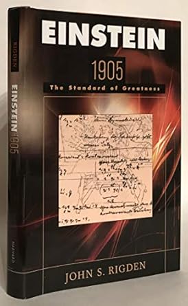 einstein 1905 the standard of greatness 1st edition john s rigden 0674015444, 978-0674015449