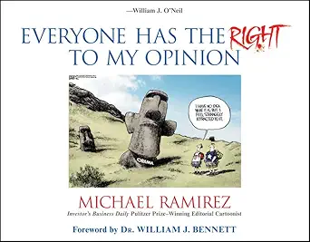 everyone has the right to my opinion investors business daily pulitzer prize winning editorial cartoonist 1st