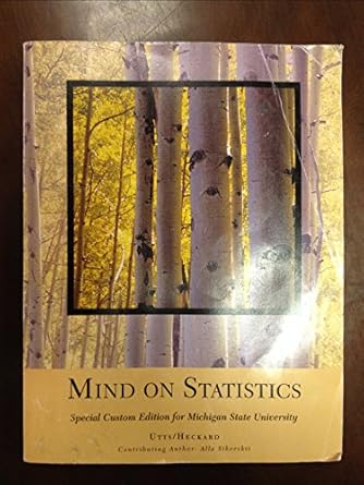 mind on statistics custom for michigan state university 1st edition jessica m utts ,robert f heckard