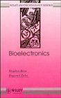 bioelectronics 1st edition stephen bone ,bogumil zaba 0471932965, 978-0471932963