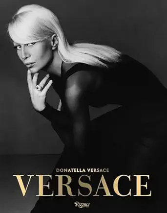 versace 1st edition donatella versace ,maria luisa frisa ,stefano tonchi ,tim blanks ,ingrid sischy
