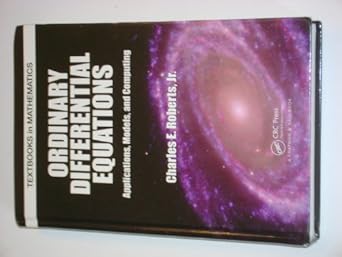ordinary differential equations applications models and computing 1st edition charles roberts 1439819084,