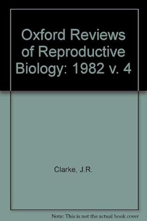 oxford reviews of reproductive biology 1st edition c a finn 0198575378, 978-0198575375
