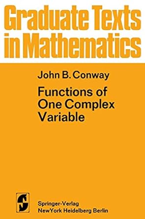 functions of one complex variable 1st edition j b conway 0387900624, 978-0387900629