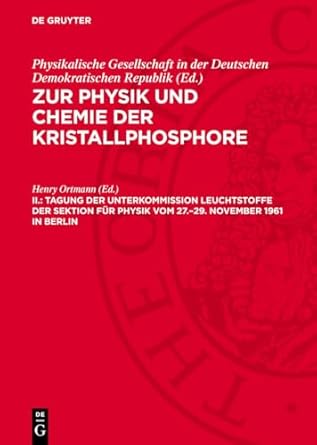 tagung der unterkommission leuchtstoffe der sektion fur physik vom 27 29 november 1961 in berlin 1st edition
