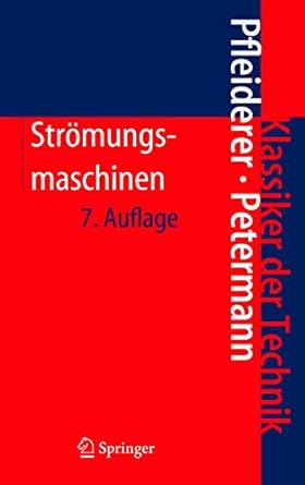 stromungsmaschinen 1st edition carl pfleiderer ,hartwig petermann 3540221735, 978-3540221739