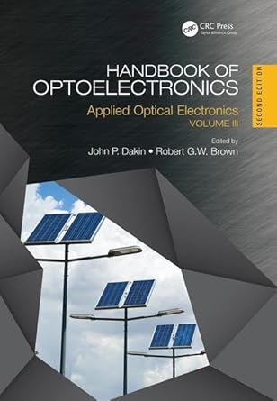 handbook of optoelectronics applied optical electronics 1st edition john p dakin ,robert g w brown