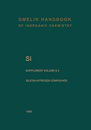 si silicon system si n binary and ternary silicon nitrides silicon nitrogen hydrogen compounds n substituted