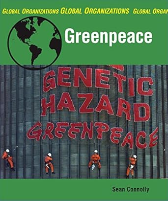 greenpeace 1st edition sean connolly 0749680733, 978-0749680732