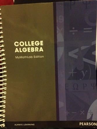college algebra 1st edition j s ratti ,marcus s mcwaters 0321640314, 978-0321640314