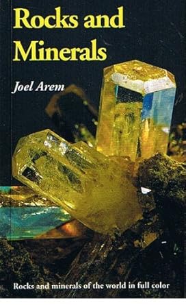 rocks and minerals 1st edition joel e arem 0945005067, 978-0945005063