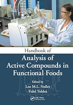 handbook of analysis of active compounds in functional foods 1st edition leo m l nollet ,fidel toldra