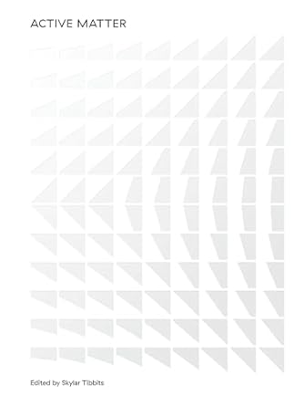 active matter 1st edition skylar tibbits 0262036800, 978-0262036801