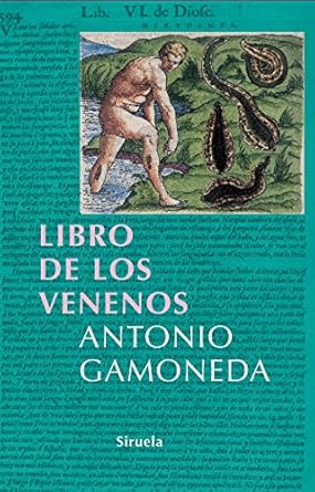 libro de los venenos 1st edition antonio gamoneda 8498410991, 978-8498410990