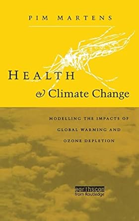 health and climate change 1st edition pim martens 1853835234, 978-1853835230