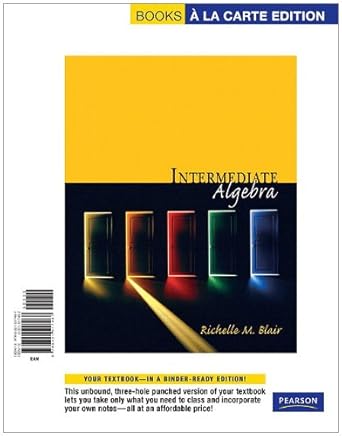 intermediate algebra books a la 1st edition richelle m blair 0321517482, 978-0321517487