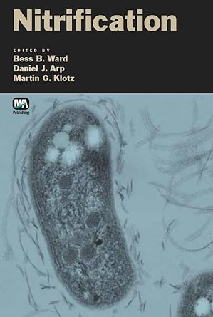 nitrification 1st edition bess b ward ,daniel j arp ,martin g klotz 1843395460, 978-1843395461